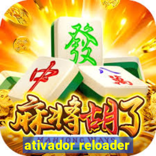 ativador reloader